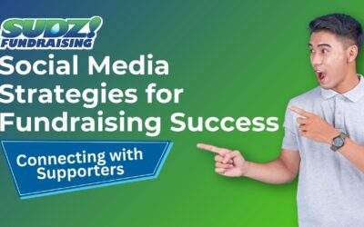 Social Media Strategies for Fundraising Success: Connecting with Supporters