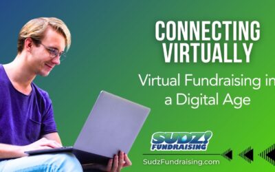 Connecting Virtually: Virtual Fundraising in a Digital Age