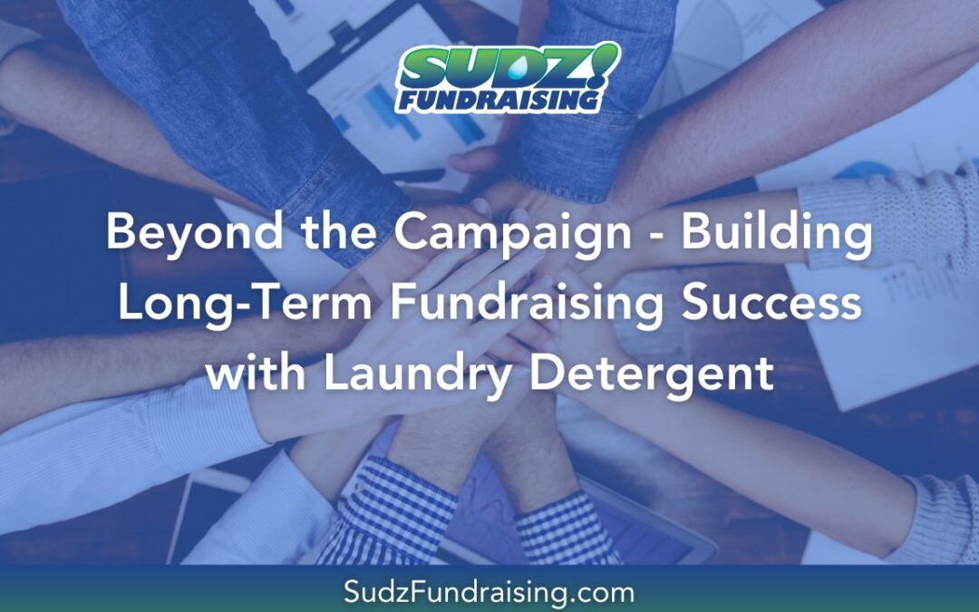 Beyond the Campaign: Fundraising Ideas for Teams That Last