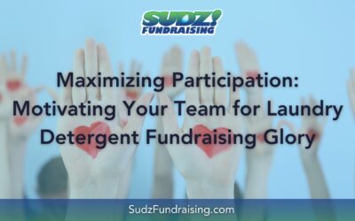 Maximizing Participation: Top Fundraising Strategies for Your Laundry Detergent Fundraiser