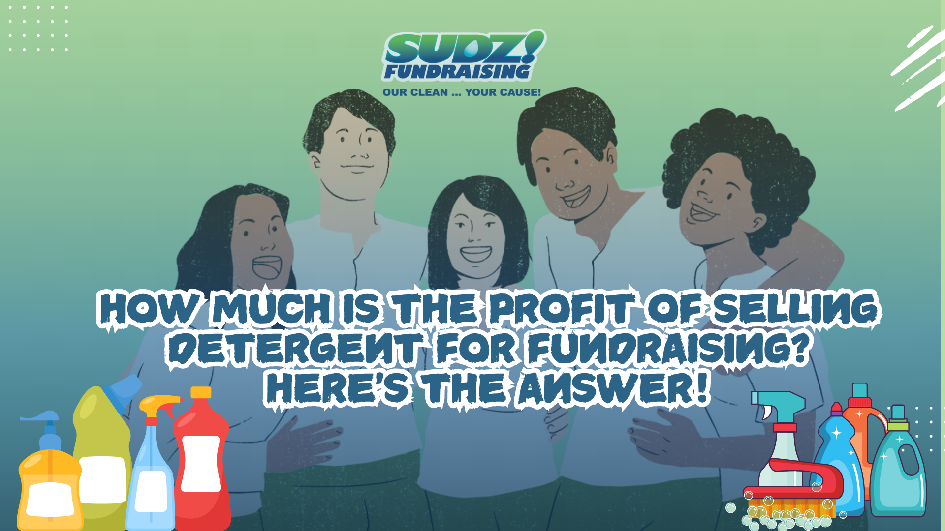 How much is the profit from selling detergent for fundraising?  Here’s the answer!