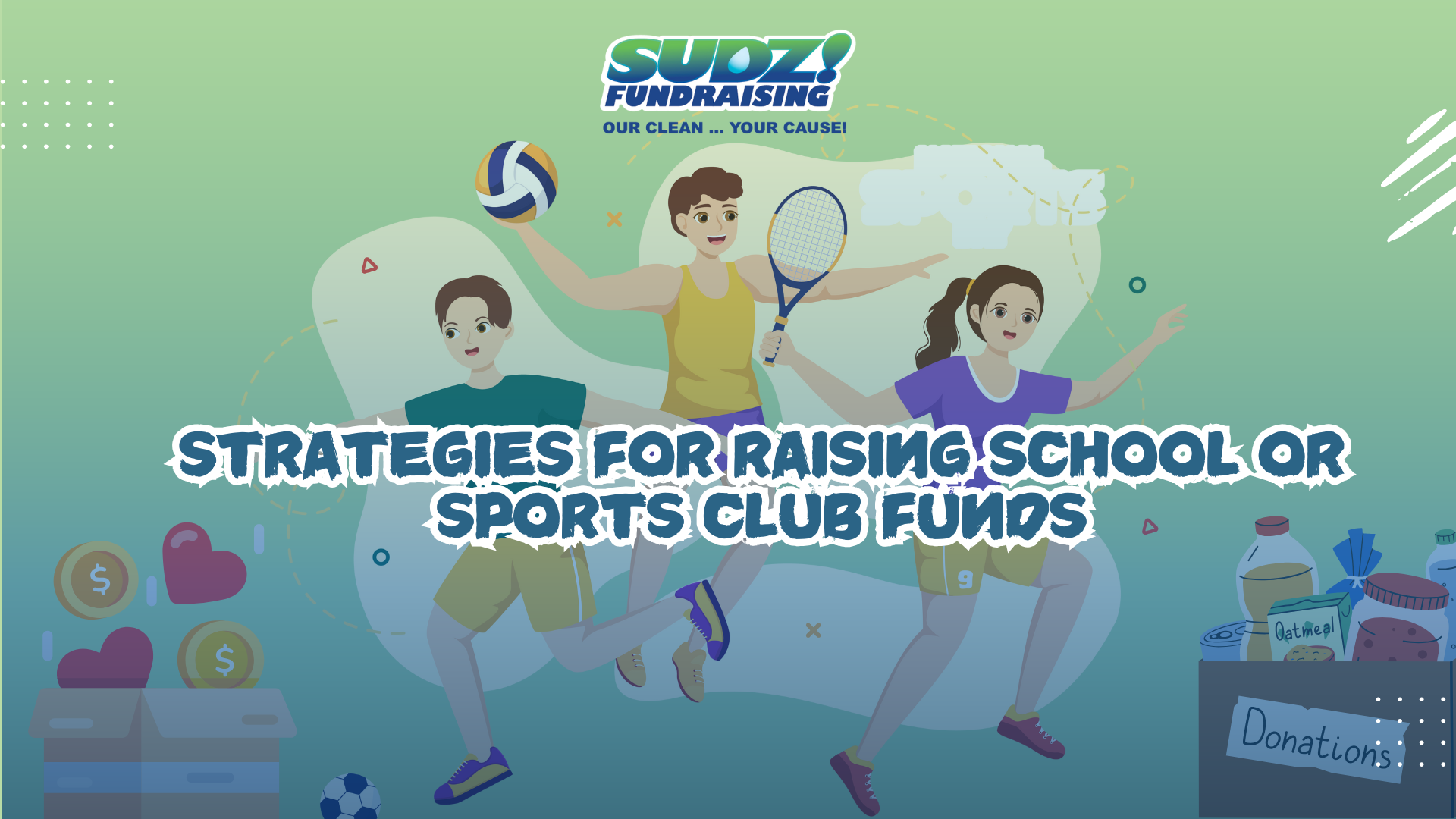 Strategies for Raising School or Sports Club Funds