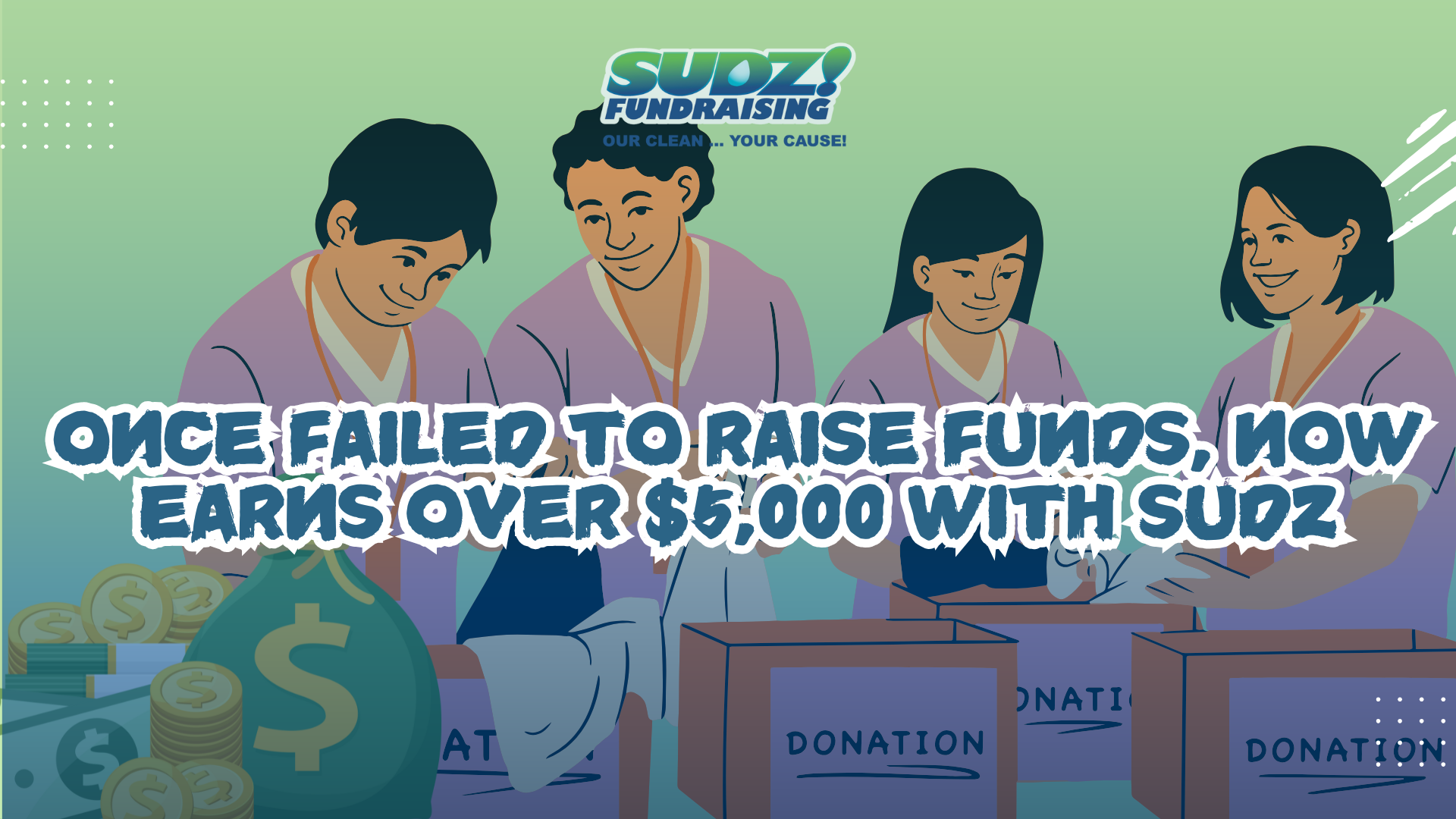 Once failed to raise funds, now earns over $5,000 with Sudz
